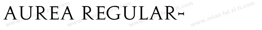 Aurea Regular字体转换
